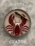 Don't Be Crabby