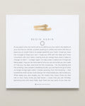 Begin Again Ring